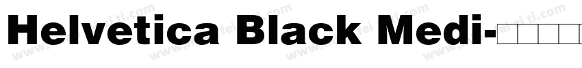 Helvetica Black Medi字体转换